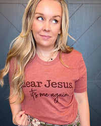 Dear Jesus-Clay tee
