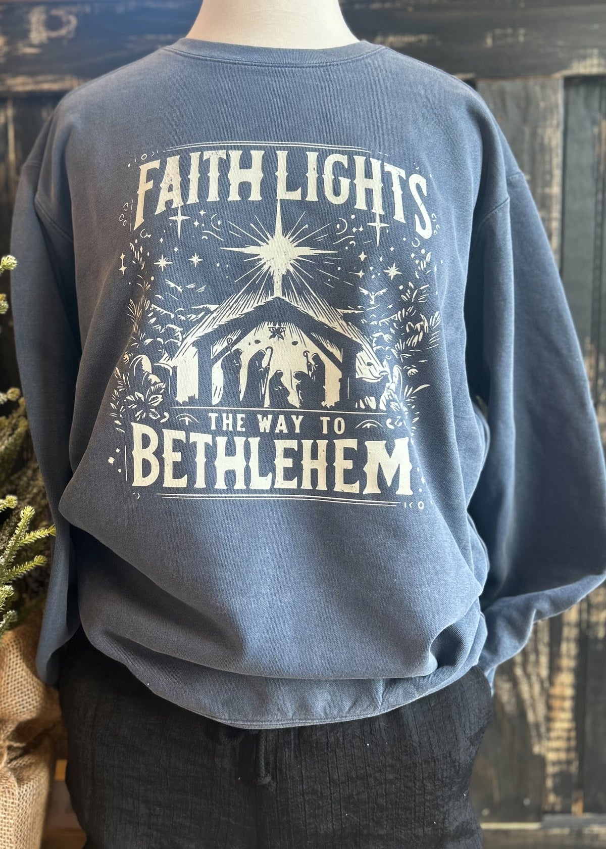 Faith Light the Way to Bethlehem Crewneck