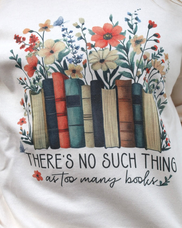 Too Many Books Crewneck