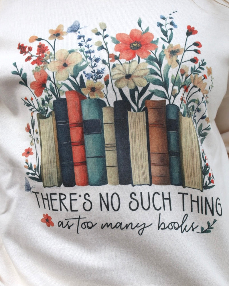 Too Many Books Crewneck