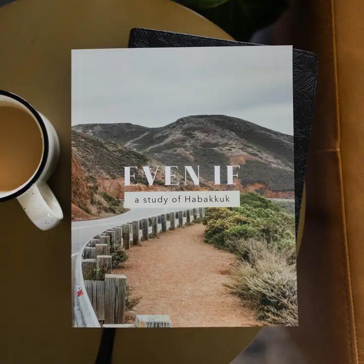 Even If - A Study of Habakkuk