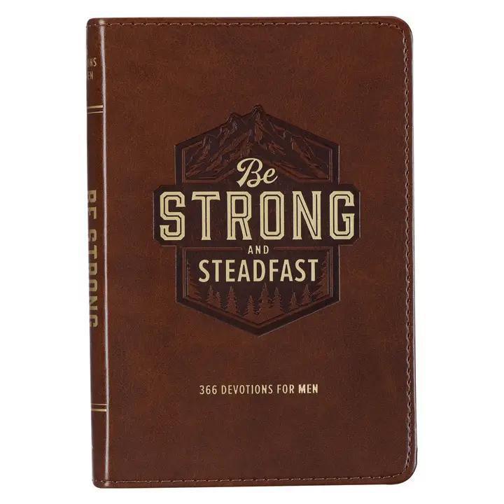 Be Strong & Steadfast