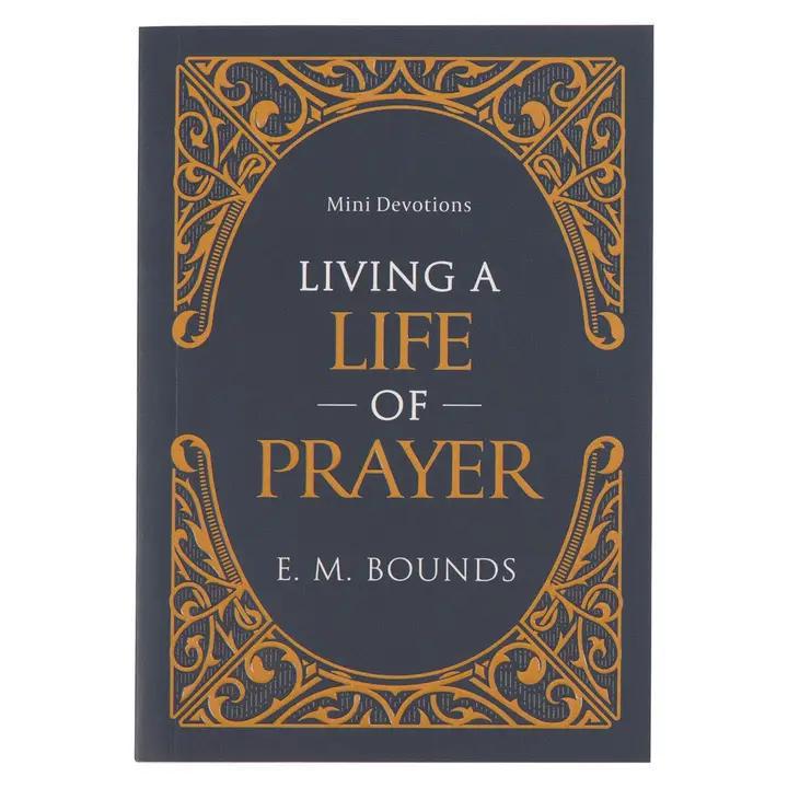 Life of Prayer